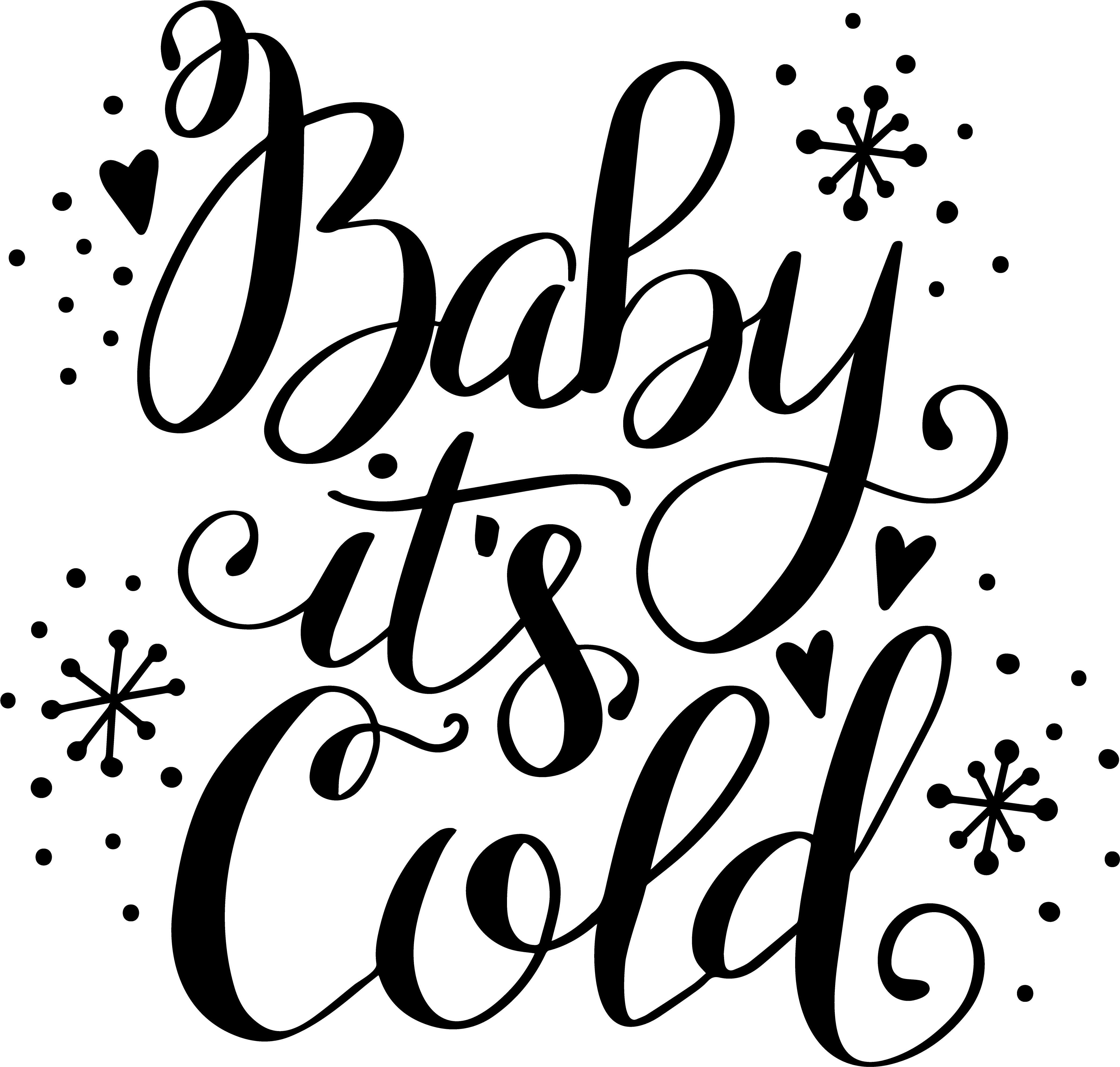 বেবি ইটস কোল্ড ক্যালিগ্রাফি ওয়ালপেপার